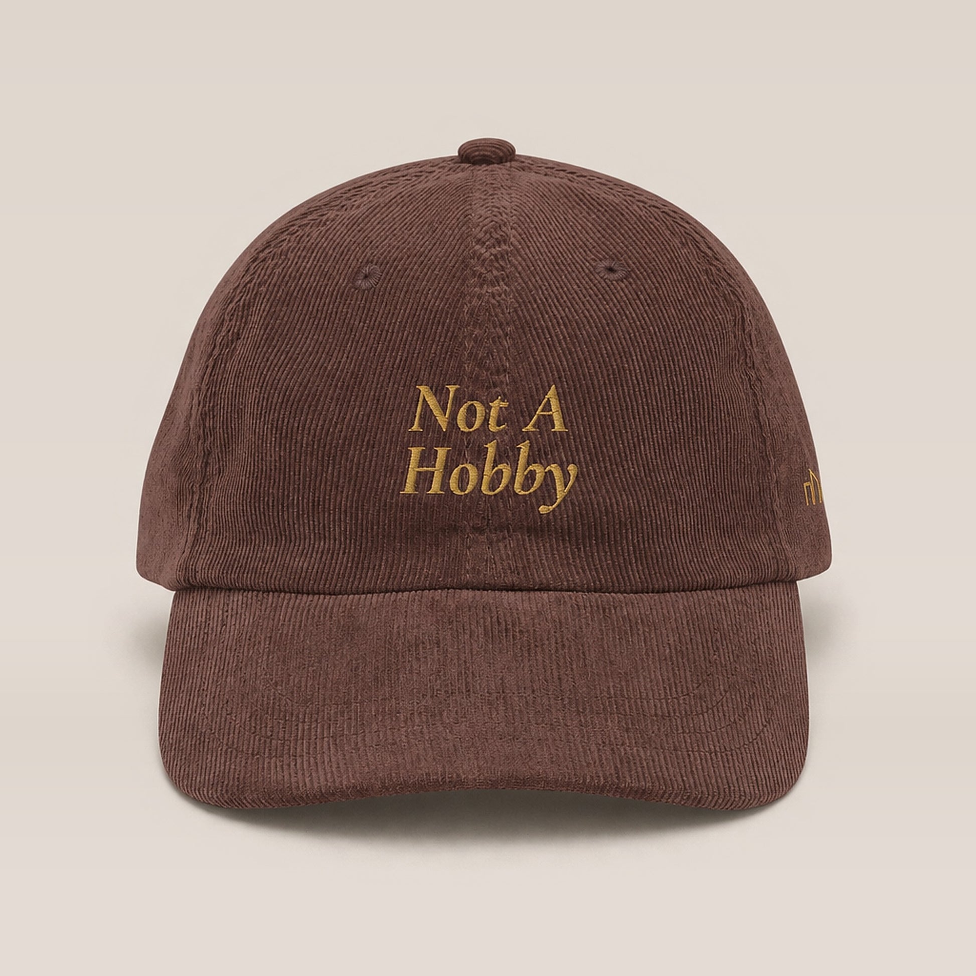 Not A Hobby Corduroy Dad Hat — front